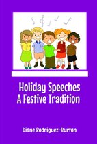 Holiday Speeches A Festive Tradition