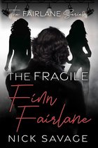 Fairlane Series 3 - The Fragile Finn Fairlane