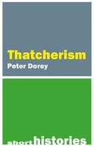 Short Histories- Thatcherism