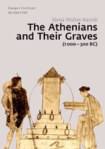 Image & Context25-The Athenians and Their Graves (1000–300 BC)