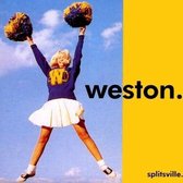 Weston - Splitsville (CD)