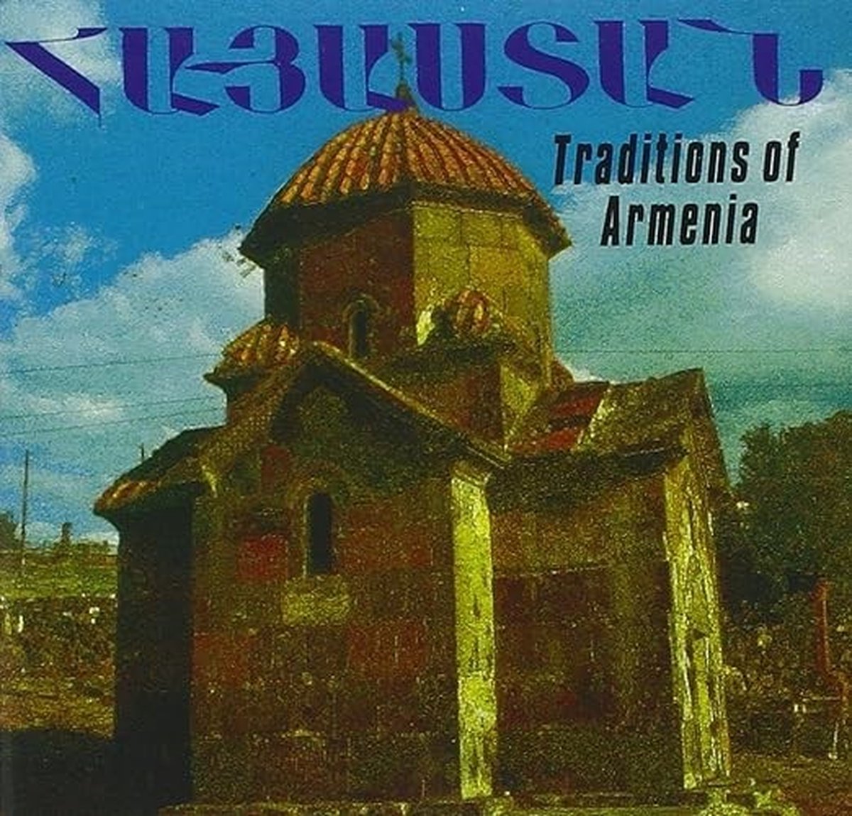 Various Artists - Hayastan. Traditions Of Armenia (CD)