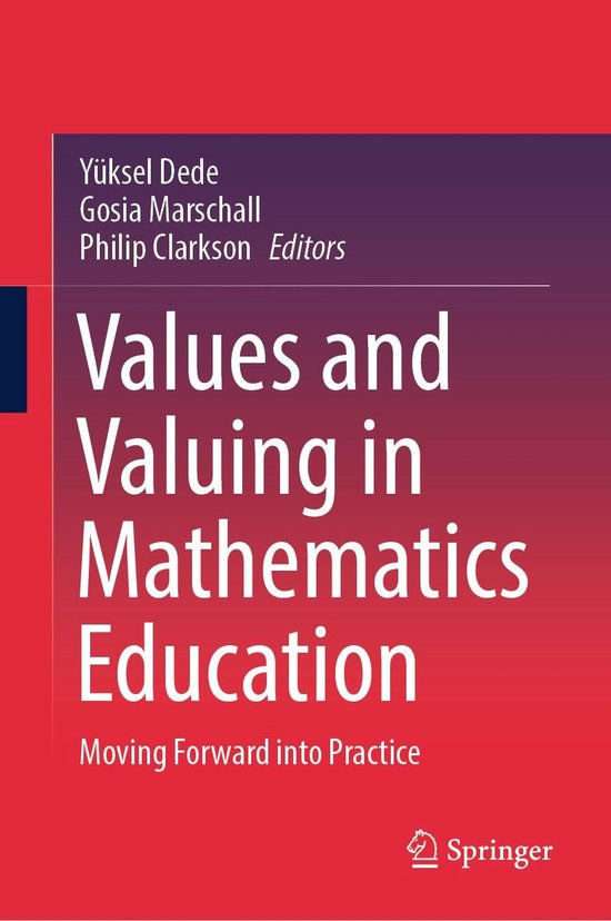 Values and Valuing in Mathematics Education - cover