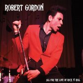 Robert Gordon - All For The Love Rock'n'roll (LP) (Coloured Vinyl)
