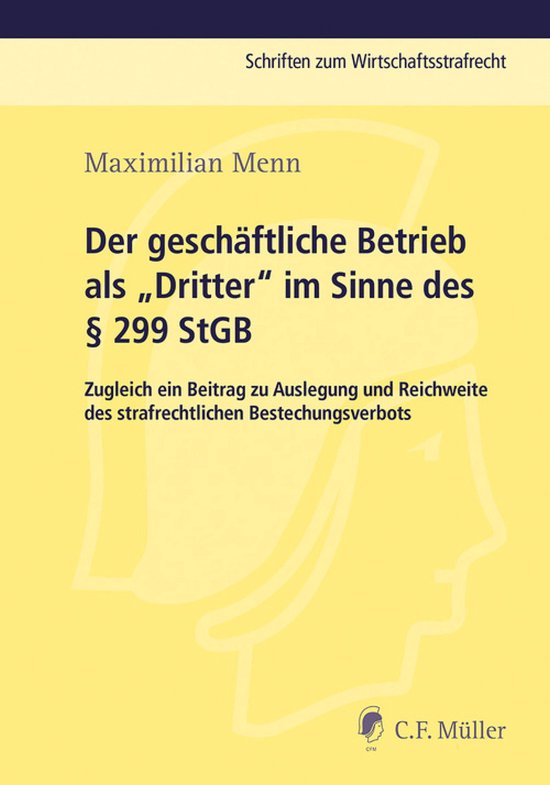 Schriften zum Wirtschaftsstrafrecht - Der geschäftliche Bet ... - cover