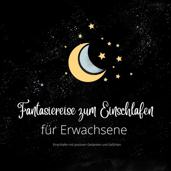 Fantasiereise zum Einschlafen für Erwachsene - cover
