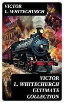 VICTOR L. WHITECHURCH Ultimate Collection