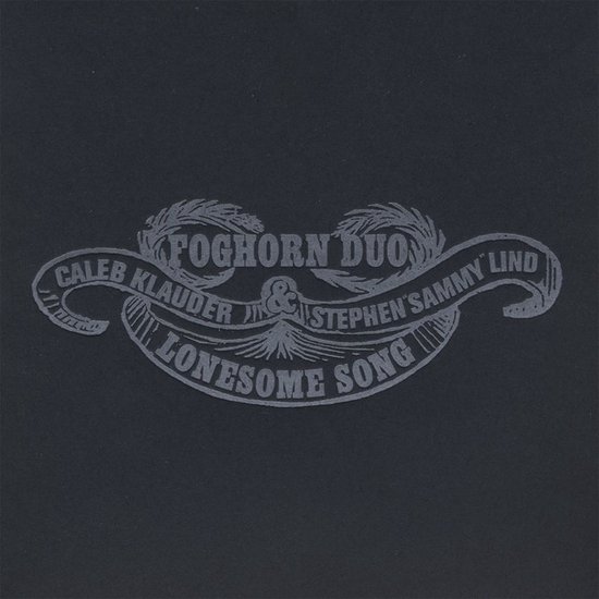 Foghorn Duo - Lonesome Song (CD)
