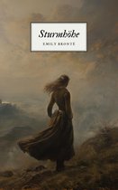Literatur Klassiker 5 - Sturmhöhe - Emily Brontës Meisterwerk