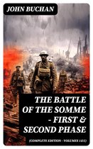 THE BATTLE OF THE SOMME – First & Second Phase (Complete Edition – Volumes 1&2)