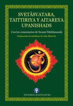 Svetâsvatara, Taittiriya y Aitareya Upanishads