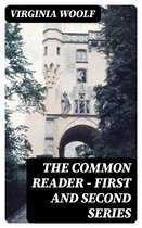The Common Reader - First and Second Series