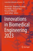 Lecture Notes in Networks and Systems 875 - Innovations in Biomedical Engineering 2023