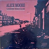 Alice Moore - Lonesome Woman Blues (LP)