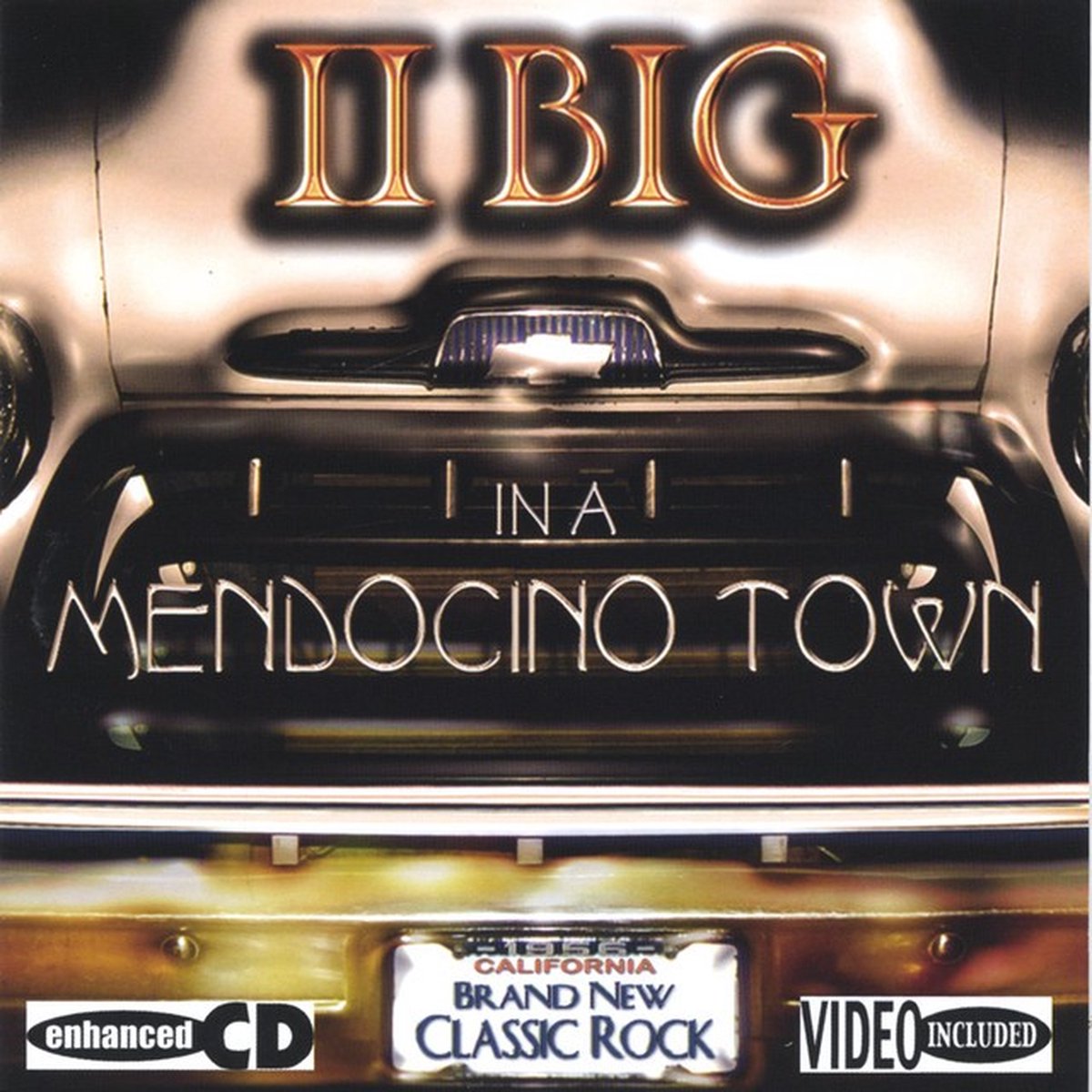 II Big - In A Medocino Town (CD)