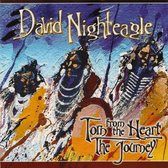 David Nigheagle - Torn From The Heart / The Journey (CD)