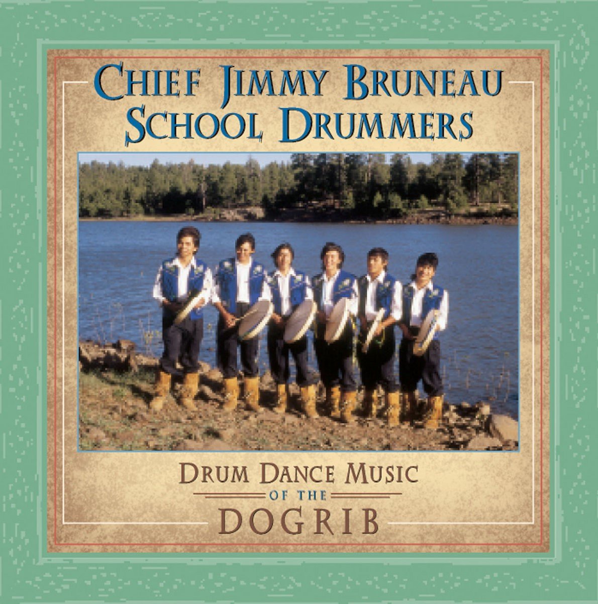 Chief Jimmy Bruneau School Drummers - Drum Dance Music Of The Dogrib (CD)