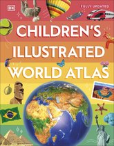 DK Children's Illustrated Reference - Children's Illustrated World Atlas
