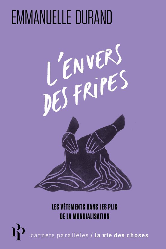 Carnets Parallèles - L'envers des fripes