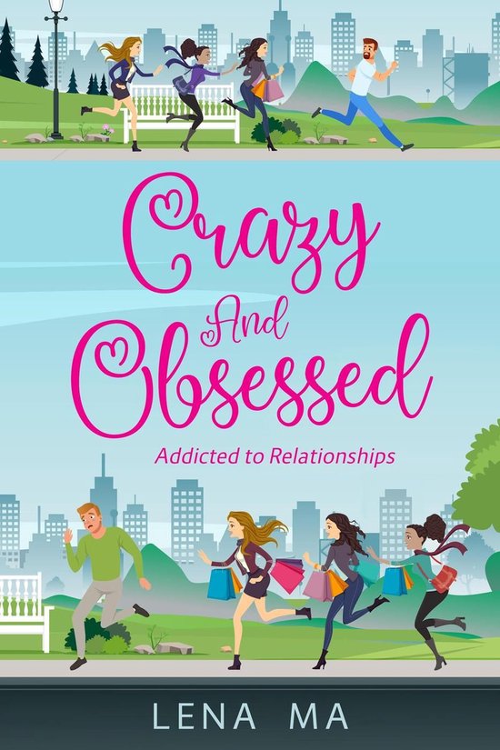 Crazy & Obsessed 1 - Crazy & Obsessed: Addicted to Relations ... - cover