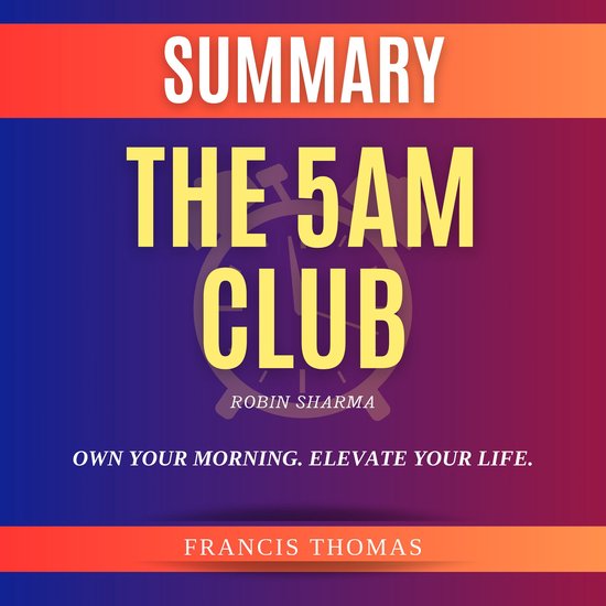 Foto: Summary of the 5am club by robin sharma