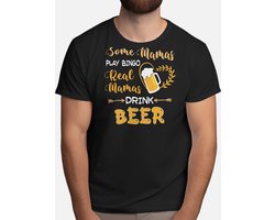 Some Mamas play Bingo Real Mamas Drink Beer - T Shirt - CraftBeer - BeerLovers - DrinkLocal - BeerMe - Bierliefhebbers - BierBrouwerij - Proost - SpeciaalBier