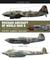 Technical Guides- Russian Aircraft of World War II