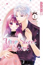 Your Sweet Scent 1 - Your Sweet Scent, Band 01