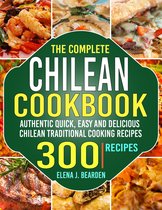 The Complete Chilean Cookbook