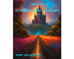 Der kleine Wichtelmann im Drachenland