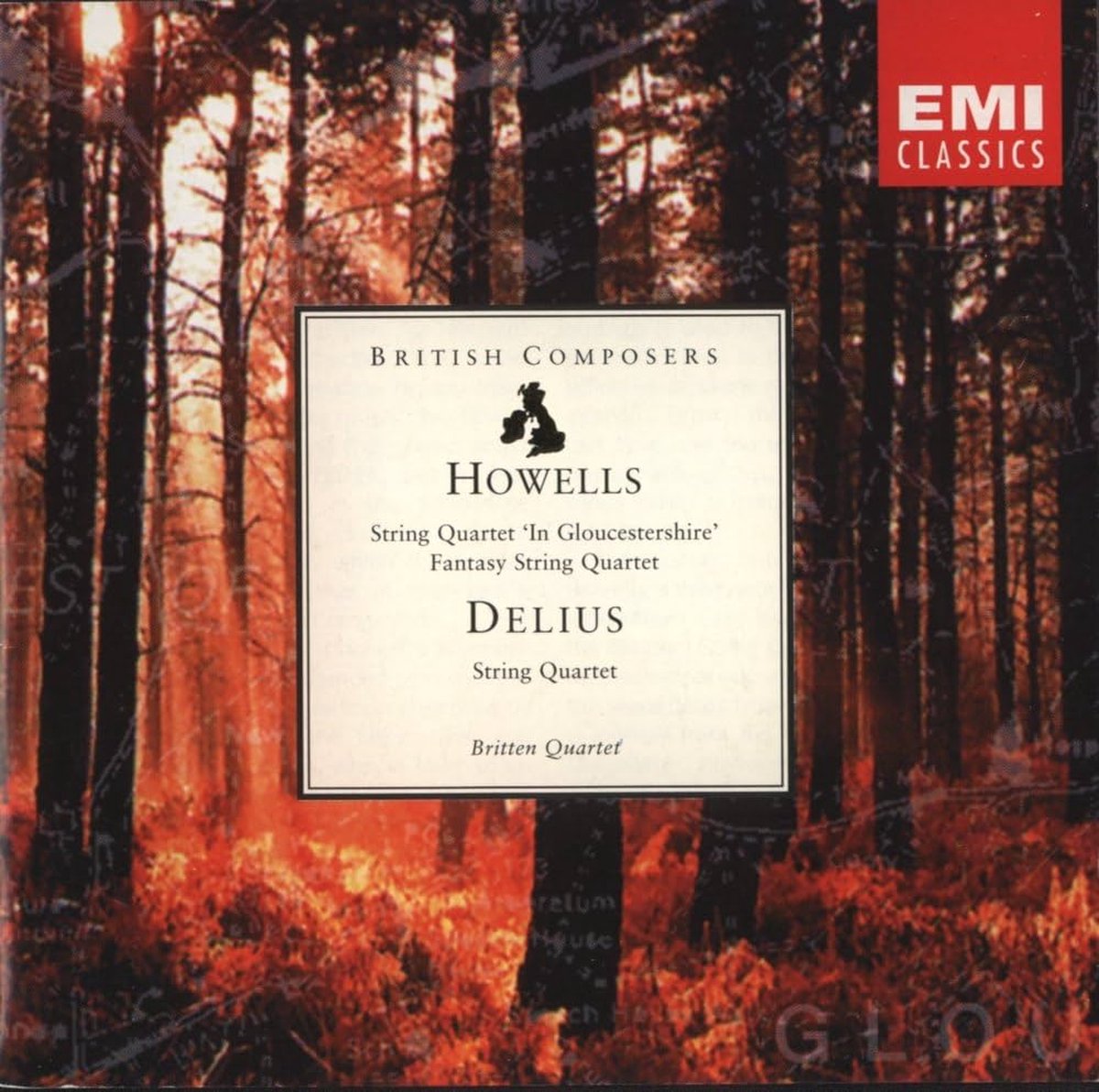 Britten Quartet - Howells, Delius – String Quartet 'In Gloucestershire'; Fantasy String Quartet; String Quartet (CD)