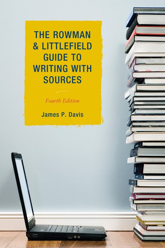 The Rowman & Littlefield Guide to Writing with Sources - cover
