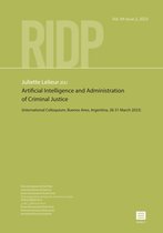 RIDP - Revue Internationale de Droit Pénal 94.2 (2023 - Artificial Intelligence and Administration of Criminal Justice