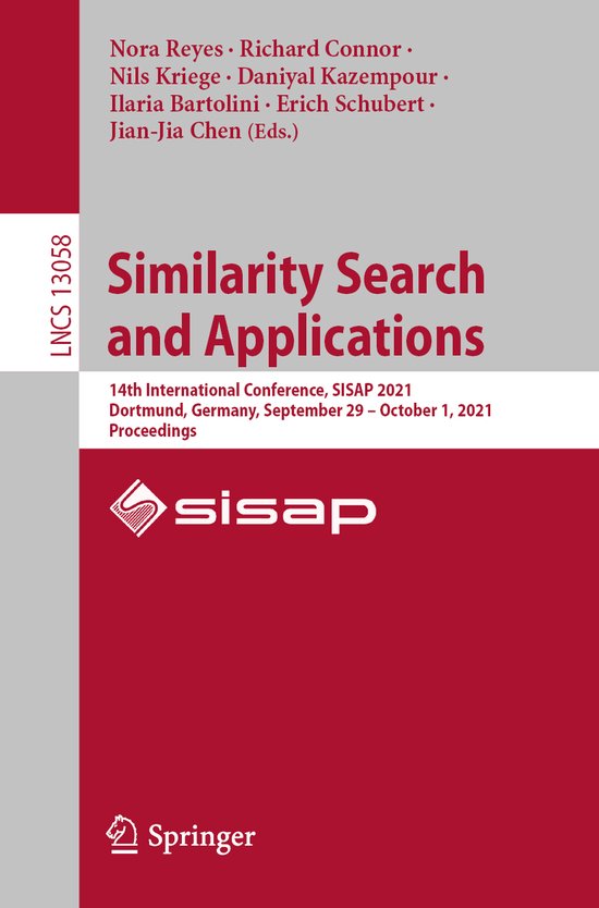 Lecture Notes in Computer Science13058- Similarity Search an ... - cover