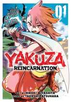 Yakuza Reincarnation- Yakuza Reincarnation Vol. 1