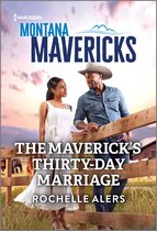 Montana Mavericks: The Anniversary Gift 4 - The Maverick's Thirty-Day Marriage