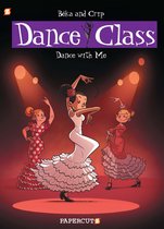 Dance Class 11 Dance With Me Dance Class Graphic Novels