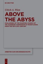 Arbeiten zur Kirchengeschichte161- Above the Abyss