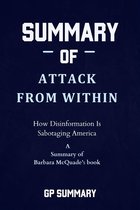 Summary of Attack from Within by Barbara McQuade: How Disinformation Is Sabotaging America