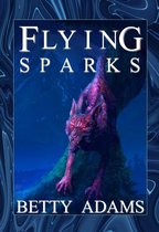 Dying Embers 1 - Flying Sparks