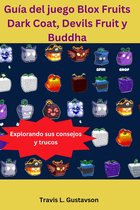 Guía del juego Blox Fruits Dark Coat, Devils Fruit y Buddha