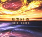 Steve Roach - Electron Birth (2 CD)