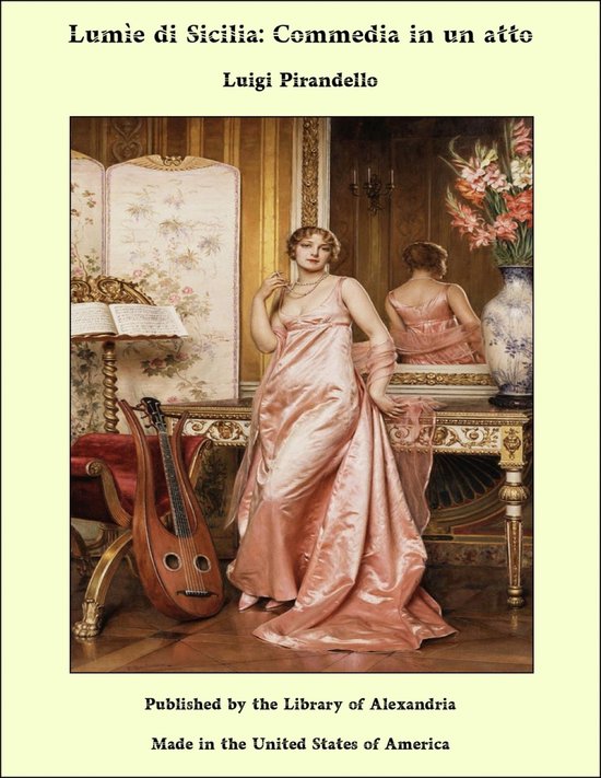 Lumìe di Sicilia: Commedia in un atto - cover