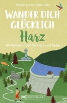 Wander dich glücklich – Harz
