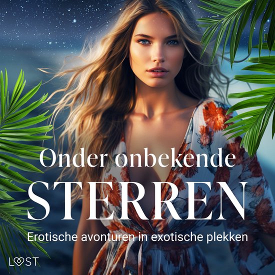 Onder onbekende sterren: Erotische avonturen in exotische pl ... - cover