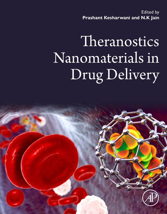 Theranostics Nanomaterials in Drug Delivery | 9780443220449 | Boeken | bol