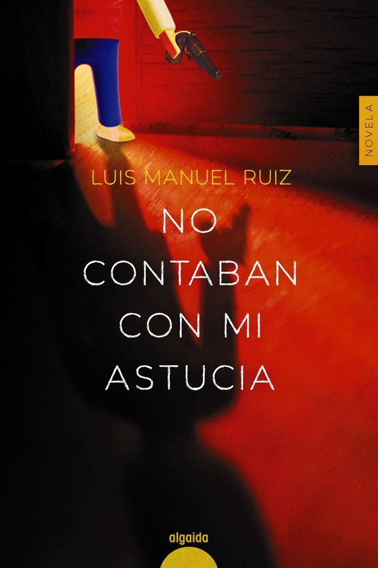 ALGAIDA LITERARIA - ALGAIDA NARRATIVA - No contaban con mi a ... - cover