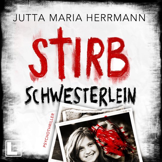 Stirb, Schwesterlein (ungekürzt) - cover