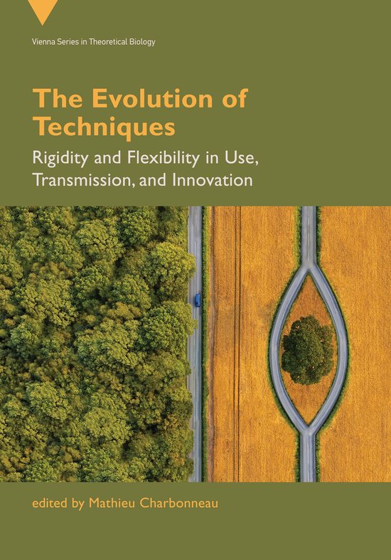 Vienna Series in Theoretical Biology - The Evolution of Tech ... - cover