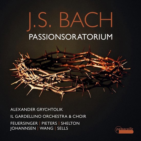 Daniel Johannsen, Il Gardellino Orchestra & Choir, Alexander Grychtolik - Bach: Passionsoratorium (2 CD)